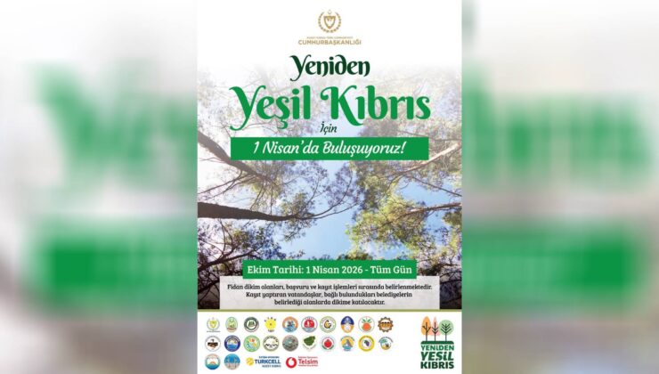 “Yeniden Yeşil Kıbrıs” kapsamında 18 belediyede 27 ayrı noktada eş zamanlı fidan dikimi yapılacak 1 “Yeniden Yeşil Kıbrıs” kapsamında 18 belediyede 27 ayrı noktada eş zamanlı fidan dikimi yapılacak