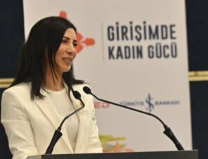 Özdenefe: Kadın girişimciler için yapısal engeller kaldırılmalı
