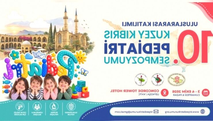 10. Uluslararası Kuzey Kıbrıs Pediatri Sempozyumu Yarın Başlıyor